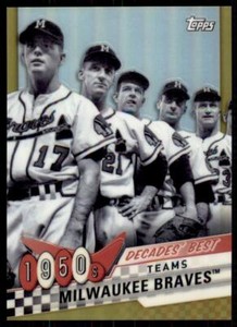 2020 Topps Series 2 Silver Decades Best Chrome Gold #DBC-8 Milwaukee Braves /50