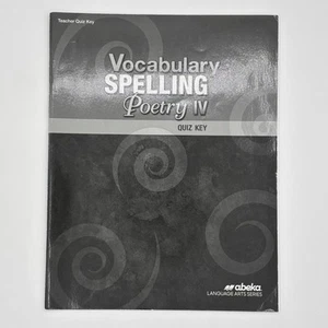 Abeka Vocabulary Spelling Poetry IV Teacher Quiz Key Language Series - Picture 1 of 2