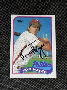 Von Hayes Philadelphia Phillies 1989 Topps signierte Autogrammkarte #385 ~ Echtheitszertifikat - Bild 1 von 3