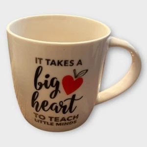 "It Takes A Big Heart To Teach Little Minds" Coffee Mug Tea White Red Heart - Picture 1 of 5