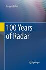 100 Years of Radar.New 9783319345789 Fast Free Shipping<|