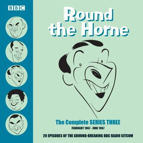Round the Horne: the Complete Series Three : 16 Episodes of the Groundbreaking BBC Radio Comedy by Marty Feldman and Barry Took (2015, Compact Disc)