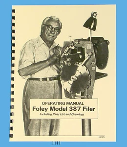 Foley Belsaw Modelo 387 Sierra Filadora Operador y Manual de Piezas *1111 - Imagen 1 de 5