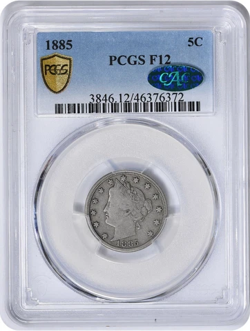 1885 Liberty Nickel F12 PCGS (CAC) Cover
