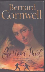 Gallows Thief by Bernard Cornwell Inscribed and Signed by Author Very Good - Picture 1 of 1