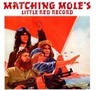 Matching Mole - Little Red Record/Remastered+Expanded 2 Cd New!