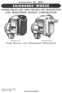 Fairbanks Morse FM-X1-2B7 & FM-XE1-2B7 Magnetos Instructions No. 2991 Wisconsin - Picture 1 of 5