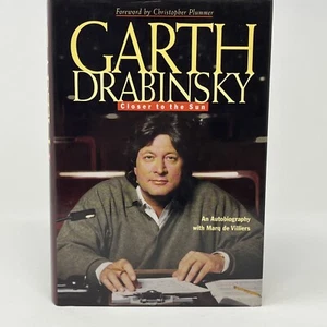 Closer to the Sun : An Autobiography By Garth Drabinsky 1st DJ HC Signed 1995 - Picture 1 of 12