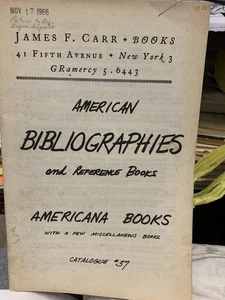 James F Carr Bücher - Katalog 37 - Amerikanische Bibliographien - Bild 1 von 1