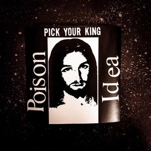 Poison Idea Pick Your King 4 x 4" Waterproof Vinyl Sticker [💪 HQ Durability!] - Picture 1 of 4