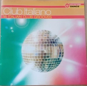 CLUB ITALIANO - 16 Italian Club Grooves CD - Imagen 1 de 1