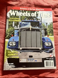 WHEELS OF TIME Truck Magazine ~ March/April 2023 1973 Kenworth - Picture 1 of 4