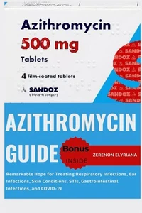 Azithromycin Guide: Remarkable Hope for Treating Respiratory Infe - Picture 1 of 1