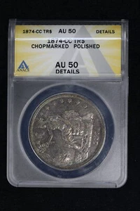 1874-CC Trade Dollar ANACS AU 50 Details Chopmarked Polished 3Q1X - Picture 1 of 4