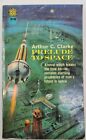 1964 ARTHUR C. CLARK, PRELUDE TO SPACE, FOUR SQUARE SCIENCE FICTION.