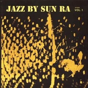 Jazz By Sun Ra Vol. 1 (Remastered Vinyl LP) - Picture 1 of 1