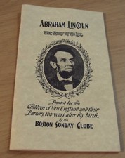 1909 'Boston Sunday Globe' ABRAHAM LINCOLN~"The STORY of HIS LIFE" 1998 REPRINT~