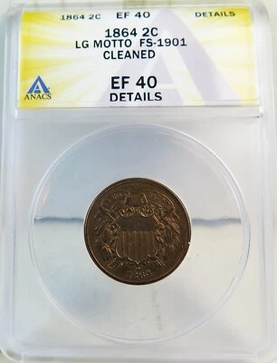 1864 2 cent piece ANACS XF40 details *FS 1901 Lg motto* BR - Image 1 of 3