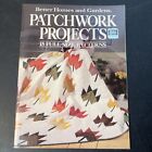 Patchwork Projects Better Homes Garden Quilt & Applique Patterns 1985