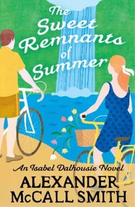 Alexander McCall Smith The Sweet Remnants of Summer (Paperback) - Picture 1 of 1