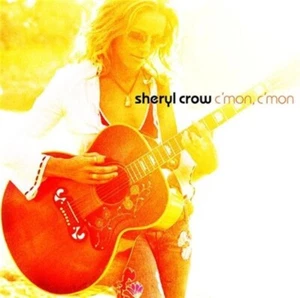 SHERYL CROW * C´Mon C´Mon * CD * NEU * OVP - Bild 1 von 1