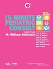 The 5-Minute Pediatric Consult (The 5-minute Consult)  hardcover Used - Very Go