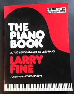 The Piano Book de Larry Fine 'Comprar y poseer un piano nuevo o usado' - Imagen 1 de 8