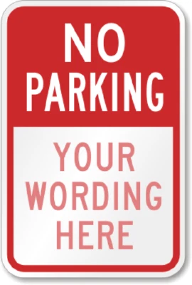 BANGIN' MEATS Custom No Parking Sign Your Wording Weatherproof Aluminum 12”x18”