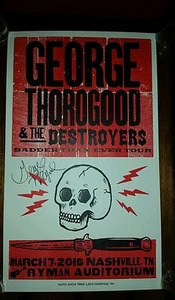Signed GEORGE THOROGOOD Ryman 2016 HATCH SHOW PRINT Autograph Nashville Auto - Picture 1 of 4