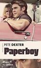 Paperboy von Dexter, Pete | Buch | Zustand sehr gut