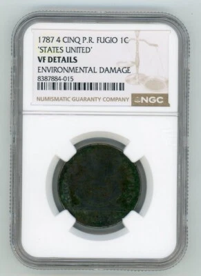 1787 4 CINQ P.R. FUGIO 1C STATES UNITED ENVIROMENTAL DAMAGE VF DETAILS NGC - Image 1 of 4