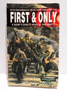 First and Only – Dan Abnett – Warhammer 40K Gaunt’s Ghosts #1 Book PB - Bild 1 von 11