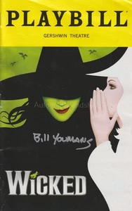 Bill Youmans Hand Signed Playbill Autograph, Wicked The Musical Dr Dillamond - Foto 1 di 3