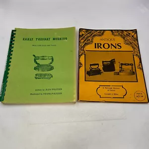 Early Tuesday Morning: More Little Irons & Trivets Politzer & Antique Irons Book - Picture 1 of 12