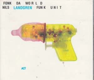 °l° NILS LANDGREN FUNK UNIT "Fonk da World" CD-Album (Digipak) - Picture 1 of 2