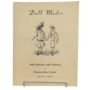 1900-1930 Doll Fashions Sewing Patterns 10-12" Doll Modes by Eleanor-Jean Carter - Picture 1 of 11