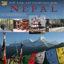 Bishwo Shahi Folk Songs and Soundscapes from Nepal (CD) Album