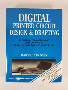 Digital Printed Circuit Design & Drafting By Darryl Lindsey 1986 HC/DJ - Picture 1 of 13