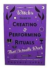 Witch's Guide To Creating & Performing Rituals By Phoenix Lefae