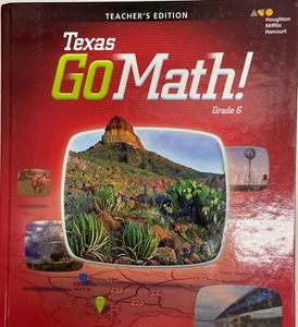 Texas Go Math 6th Grade 6 Teacher Edition 2015 - Picture 1 of 1