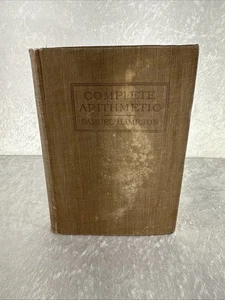 1909 Vintage Complete Arithmetic School Book Hardcover Samuel Hamilton Collector - Bild 1 von 13