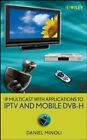 Ip Multicast With Applications To Iptv And Mobi, Minoli+=