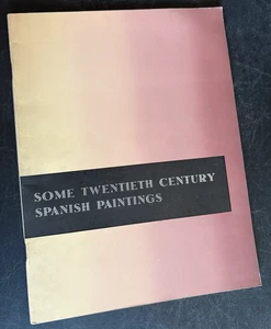 Some Twentieth Century Spanish Paintings 1956 Arts Council UK  art catalog - Picture 1 of 10