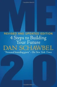 Me 2.0, Revised and Updated Edition: 4 Steps to Building Your Future - Bild 1 von 2
