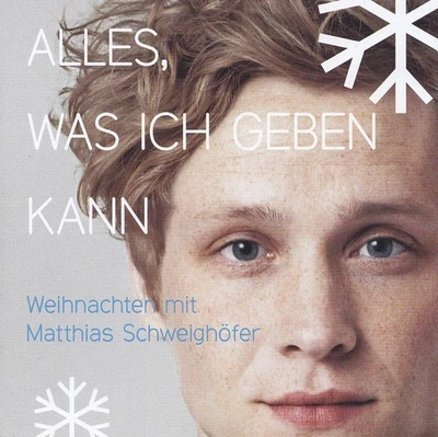 Weihnachten mit MATTHIAS SCHWEIGHÖFER - CD - ALLES, WAS ICH GEBEN KANN - Bild 1 von 2