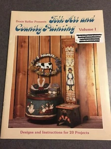 Doxie Keller Presents Folk Art and Country Painting Volume 1 Paperback - Picture 1 of 6