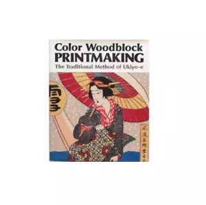 Farbholzschnitt: Die traditionelle Methode von Ukiyo-E (PB, 1989) LN - Bild 1 von 1