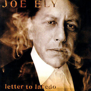 Joe Ely – Letter To Laredo CD pre-owned Americana alt-country essential listen