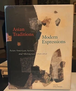 ASian Traditions Modern Expressions. Fascinating Art Book of Abstract Asian Art - Picture 1 of 4