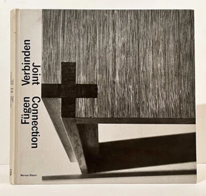 Werner Blaser / Joint Connection Ideas in Furniture Design and Their 1st ed 1992 - Bild 1 von 3